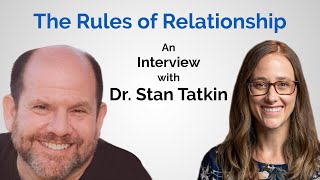 Stan Tatkin Interview - The Rules of Relationship