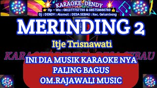 Download lagu MERINDING - KARAOKE - ITJE TRISNAWATI ( Om Rajawali Music @karaokedendy ) mp3
