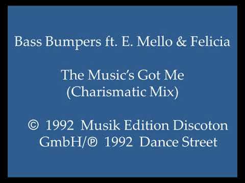 Bass Bumpers feat. E. Mello & Felicia - The Music's Got Me (Charismatic Mix)