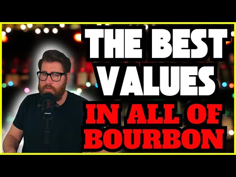 The Best Values In All Of Bourbon