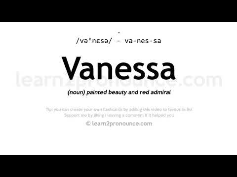 Vanessa pronunciation and definition