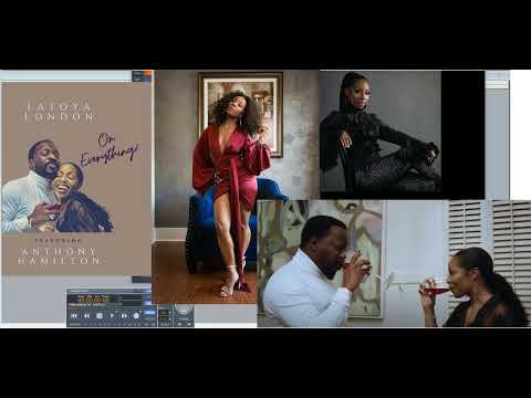 LaToya London ft Anthony Hamilton – On Everything (Slowed Down)