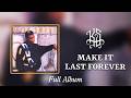 Keith Sweat Make It Last Forever Full Album Official Video