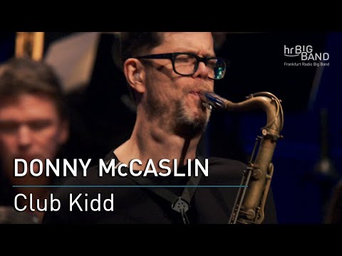 Donny McCaslin: "Club Kidd"