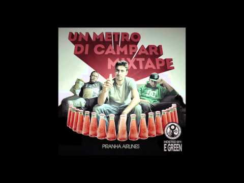 Piranha Airlines - 07 - Chase the Mad Devil feat. MadDog (prod. Degio) - Un metro di Campari mixtape