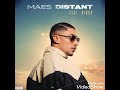 Maes - Distant ft. Ninho (Audio)