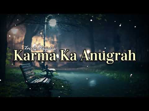 Fresly Nikijuluw - Karma Ka Anugrah | lirik | lagu ambon terbaru 2022