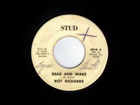 Roy Richards - Dead And Wake + Version