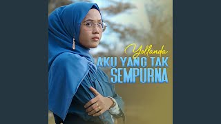 Download lagu Aku Yang Tak Sempurna mp3