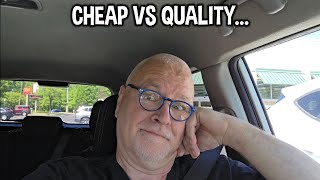 Quality Isn't Cheap; Cheap Isn't Quality — You Get What You Pay For