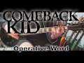Comeback Kid - Operative Word (Guitar Cover)