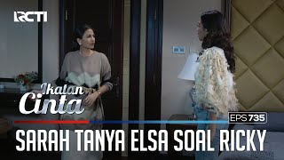 Download lagu KETAKUTAN!! ELSA KETAHUAN MAMA SARAH BICARA DENGAN RICKY | IKATAN CINTA mp3
