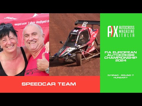 Speedcar Team | NYIRÁD, Hungary 2024 | FIA EUROPEAN AUTOCROSS CHAMPIONSHIP 2024 | ROUND 7