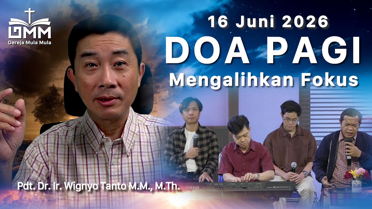 DOA PAGI | Mengapa Kalah? – 16 Juni 2026 | Ps. Dr. Wignyo Tanto