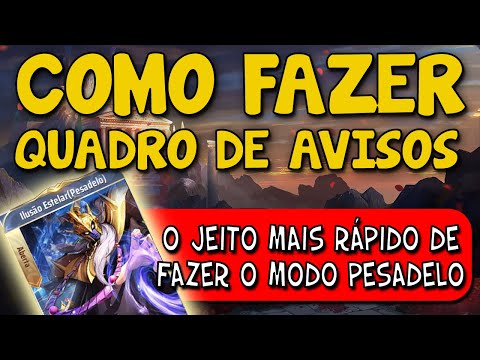 MODO PESADELO DE FORMA FÁCIL E RÁPIDA NA ILUSÃO ESTELAR -QUADRO DE AVISOS - SAINT SEIYA AWAKENING