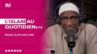 L'islam au quotidien #73