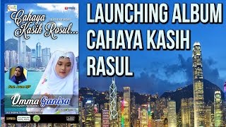 Download lagu Album sholawat CAHAYA KASIH ROSUL Umma Ganisa - Mediarecord mp3