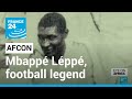 AFCON 2022: Mbappé Léppé, Cameroon's first football legend • FRANCE 24 English