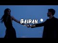 Manne Sambh Sambh Rakhe Bairan Slowed Reverb Banjaare Selenophile