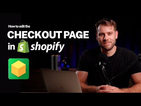 How to edit your Shopify checkout page (Checkout Extensibility)