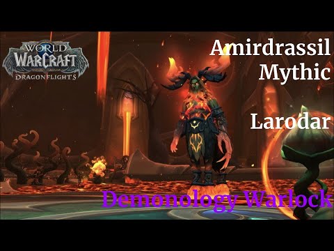Mythic Larodar - Amirdrassil - Demonology Warlock
