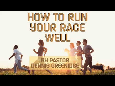 How To Run Your Race Well
