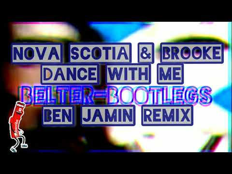 Nova Scotia & Brooke Dance With Me (Ben Jamin Remix) 🔥🔥🔥🔥🔥🔥