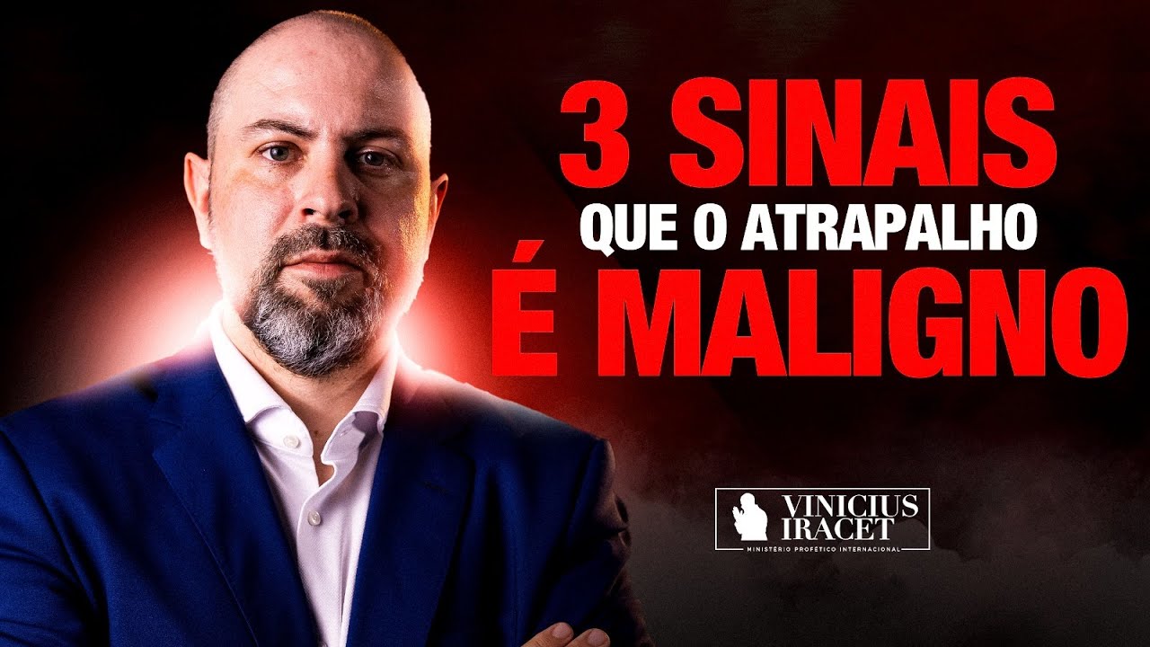 3 Sinais que o ATRAPALHO é maligno - Oração Para Vencer Batalhas Espirituais  @ViniciusIracet