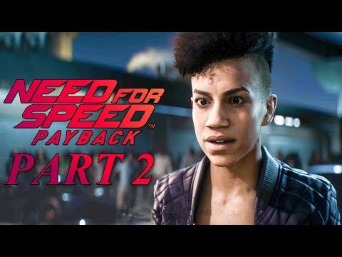 Need for Speed Payback Gameplay Walkthrough Part 2 (PC Gameplay, 1080p, 60FPS, No Commentary)
