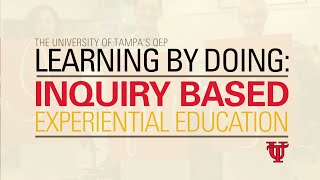 preview picture of video 'The University of Tampa’s QEP: Learning by Doing'
