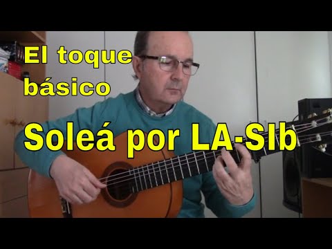 El toque básico - Soleá por LA-SIb