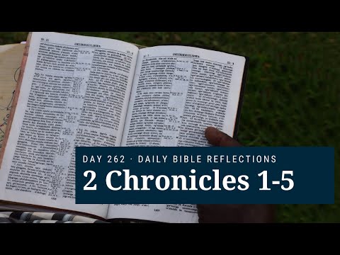 DAY 262 | 2 Chronicles 1-5 | The Bible In a Year