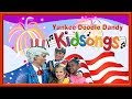Yankee Doodle Dandy LYRICS Oh Susanna July 4th Songs For Kids LYRICS USA Songs PBS Kids