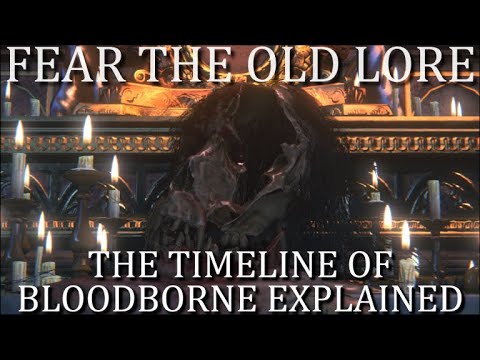 The Timeline of Bloodborne Explained
