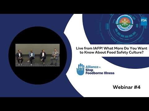 Webinar 4: What More Do You Want to Know About Food Safety Culture? LIVE from IAFP | August 3, 2022