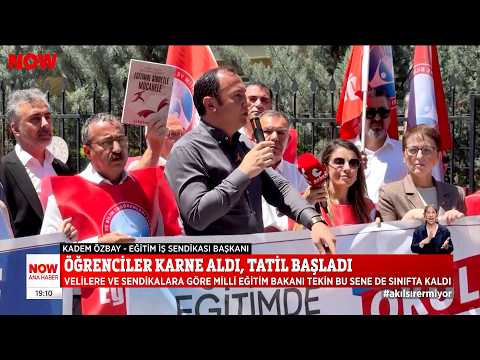 Eğitim-İş Genel Başkanı Kadem Özbay - Veliler ve Eğitimciler Eylemdeydi - Now TV | EĞİTİM İŞ