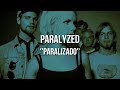 The Cardigans - Paralyzed (Letra en español)