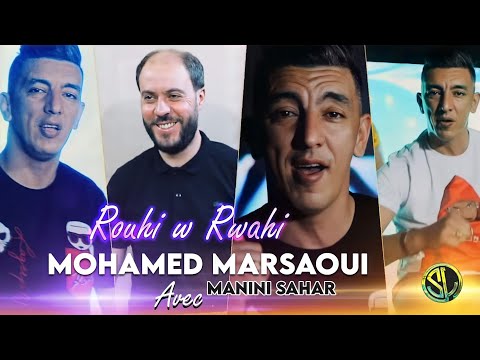 Mohamed Marsaoui - Rouhi W Rwahi 💃 روحي و أرواحي ( Avec Manini 🎹 ) • ( Solazur 2021 ) Tik Tok 2021