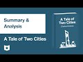 A Tale Of Two Cities By Charles Dickens Summary Analysis