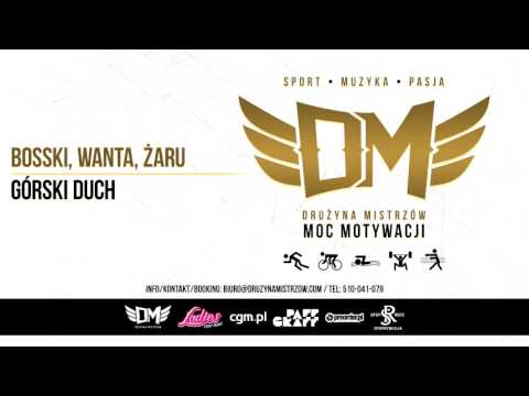 DM4 - Wanta, Bosski, Żaru - GÓRSKI DUCH prod.Wanta