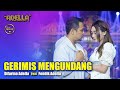 GERIMIS MENGUNDANG - Difarina Indra Adella feat Fendik Adella - OM ADELLA