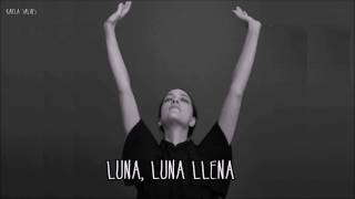 Natalia Lafourcade ft Gustavo Guerrero - Tonada De Luna Llena - Letra / Lyrics