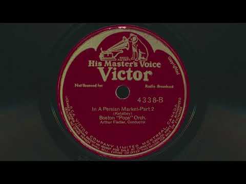 THE BOSTON POPS ORCHESTRA In A Persian Market Part 2 (1941) Arthur Fiedler conductor - 78 RPM Record