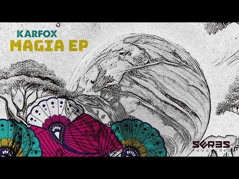 Magia (Original Mix) KARFOX   SERES PRODUCOES