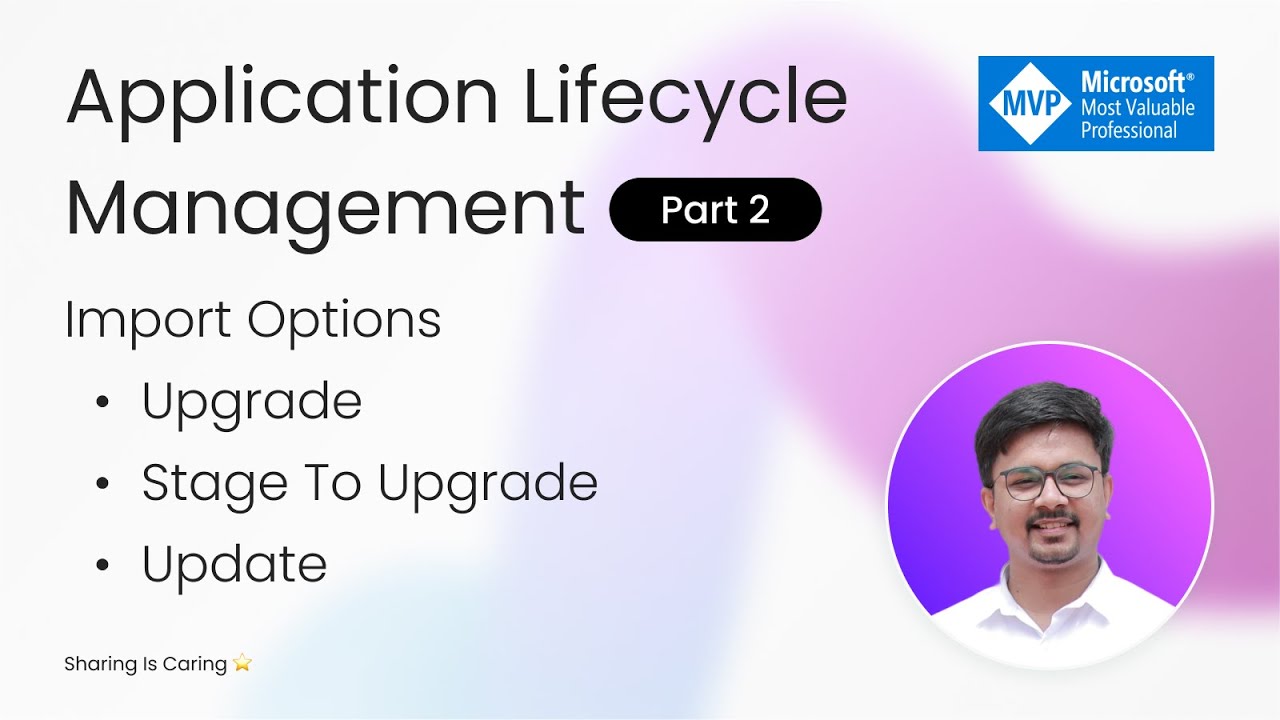 Application Lifecycle Management Power Apps - Solution Import Options Explained - Part 2