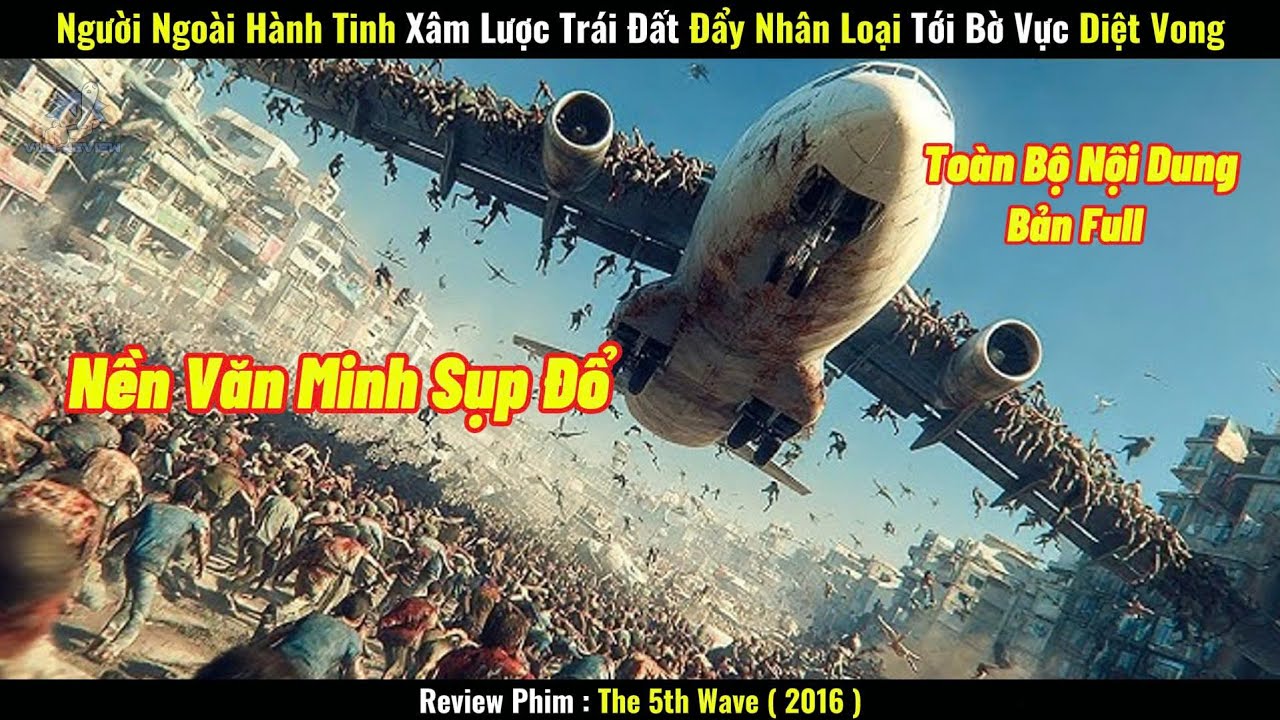 [Review Phim] Người Ngoài Hành Tinh Xâm Lược Trái Đất Đẩy Nhân Loại Tới Bờ Vực Diệt Vong