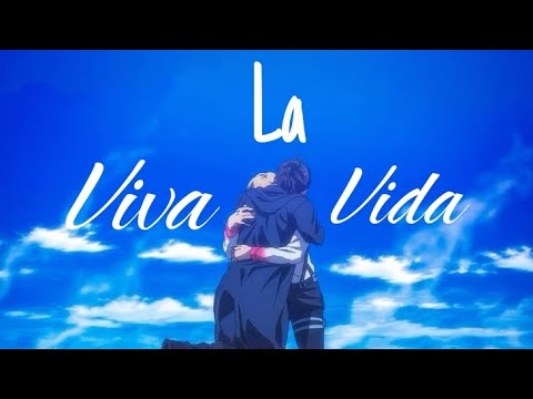 Viva la Vida (coldplay) Anime Amv Mix