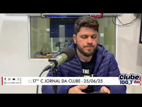 Jornal da Clube - 25/06/2025 - Edição do Almoço