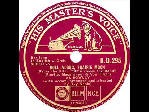 Al Bowlly - Roll Along Prairie Moon