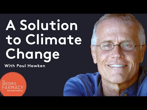Is our food system a solution to climate change? with Paul Hawken